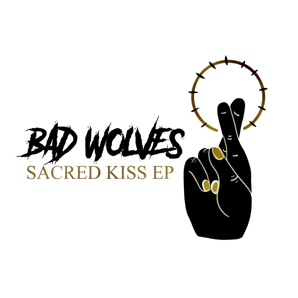 Bad Wolves - Sacred Kiss (2022) Cover