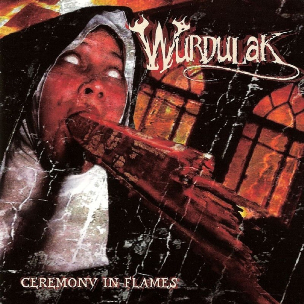Wurdulak - Ceremony in Flames (2001) Cover