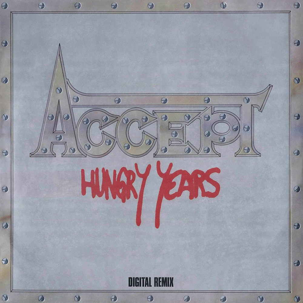 Accept - Hungry Years (1986) Cover