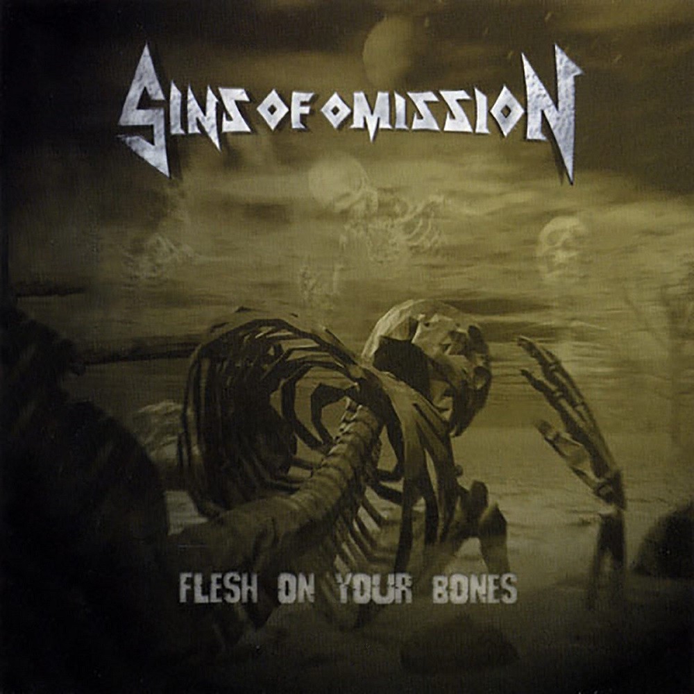Sins of Omission - Flesh on Your Bones (2001) Cover