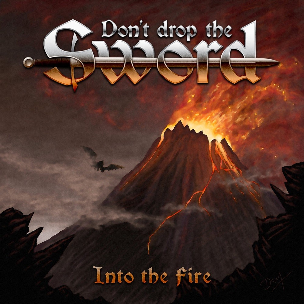 Don't Drop the Sword - Into the Fire (2017) Cover