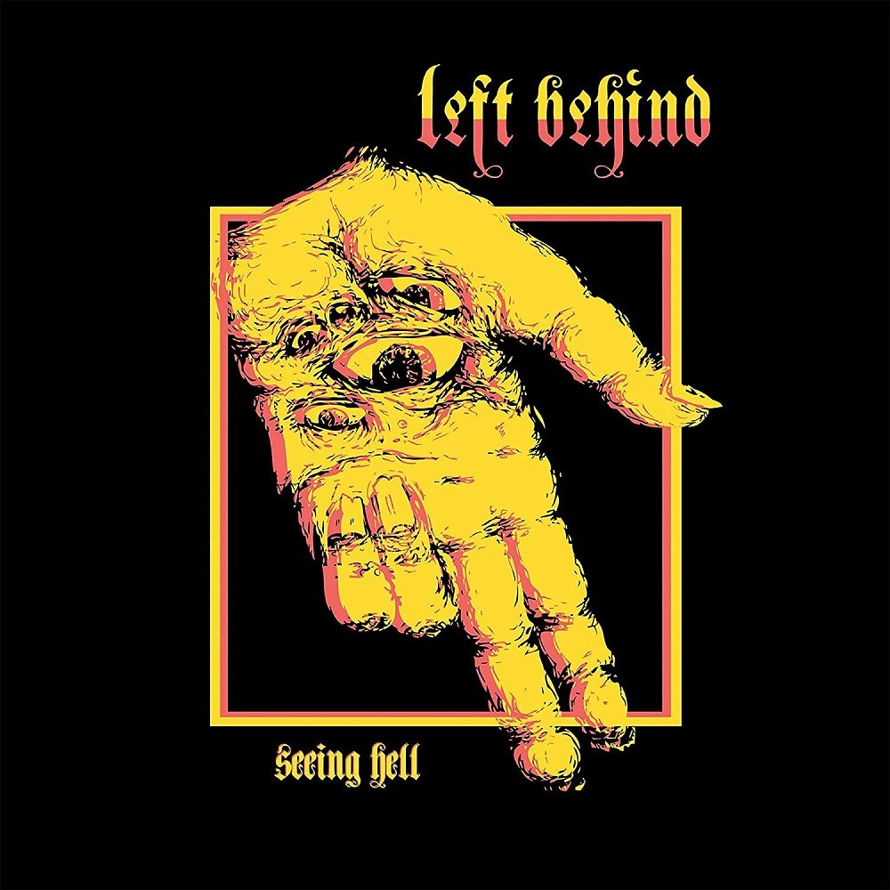Left Behind - Seeing Hell (2016) Cover
