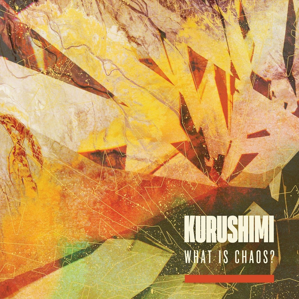 Kurushimi - What Is Chaos? (2018) Cover