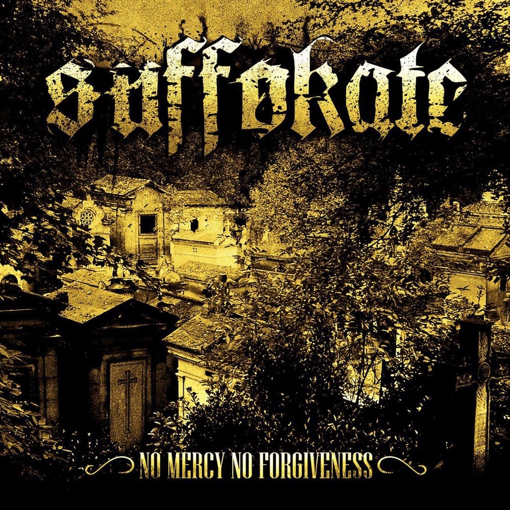 Suffokate - No Mercy, No Forgiveness (2010) Cover