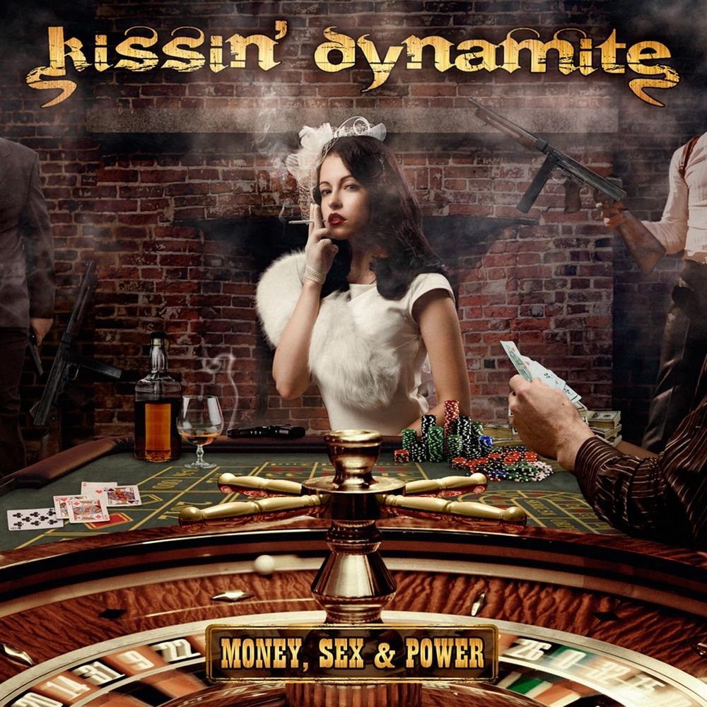 Kissin' Dynamite - Money, Sex & Power (2012) Cover