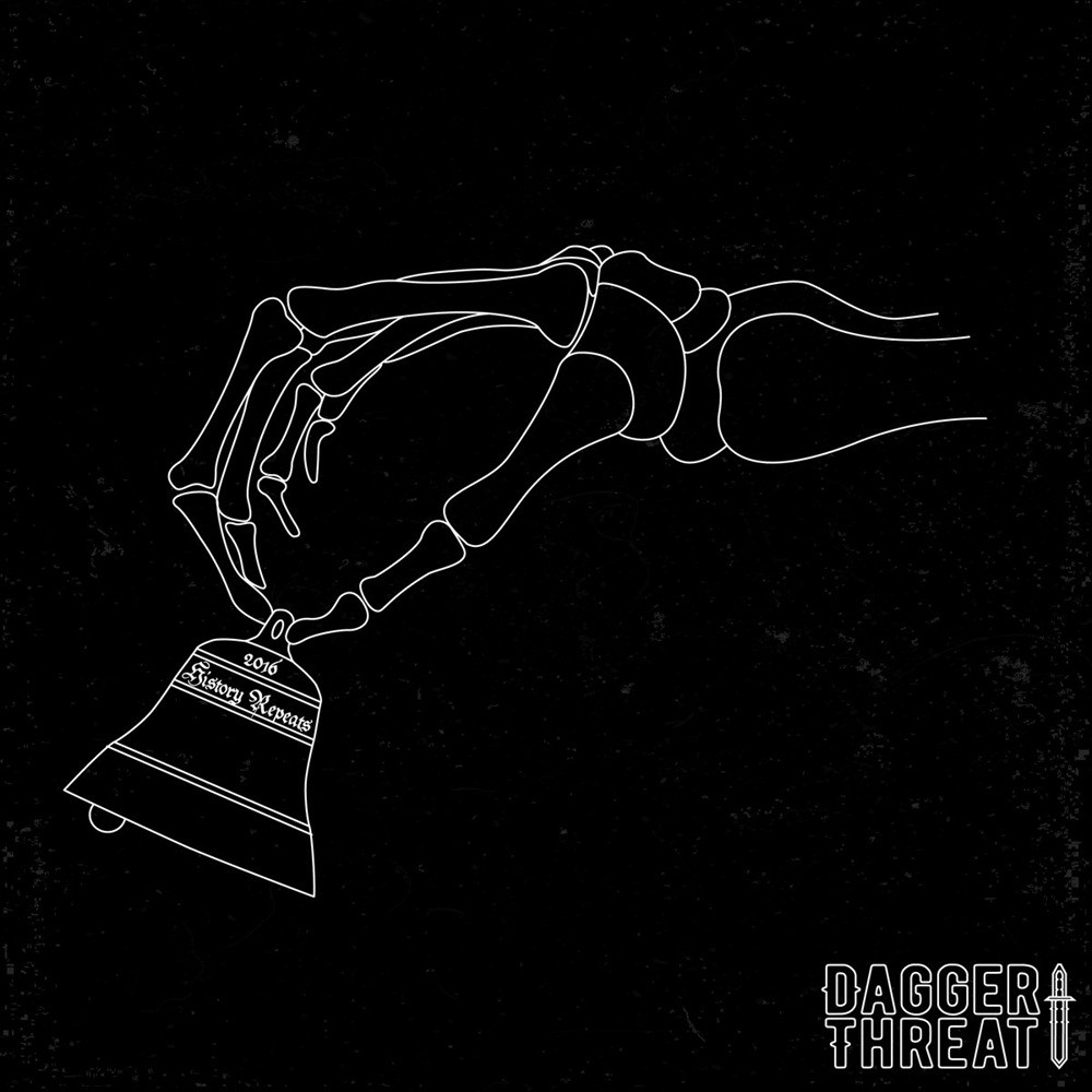 Dagger Threat - History Repeats (2016) Cover