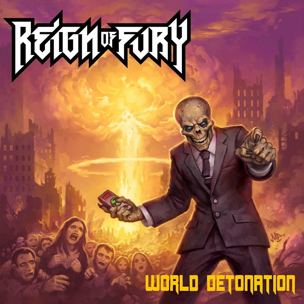Reign of Fury - World Detonation (2012) Cover