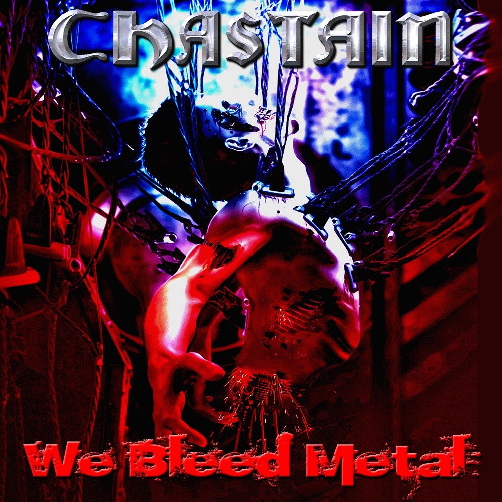Chastain - We Bleed Metal (2015) Cover