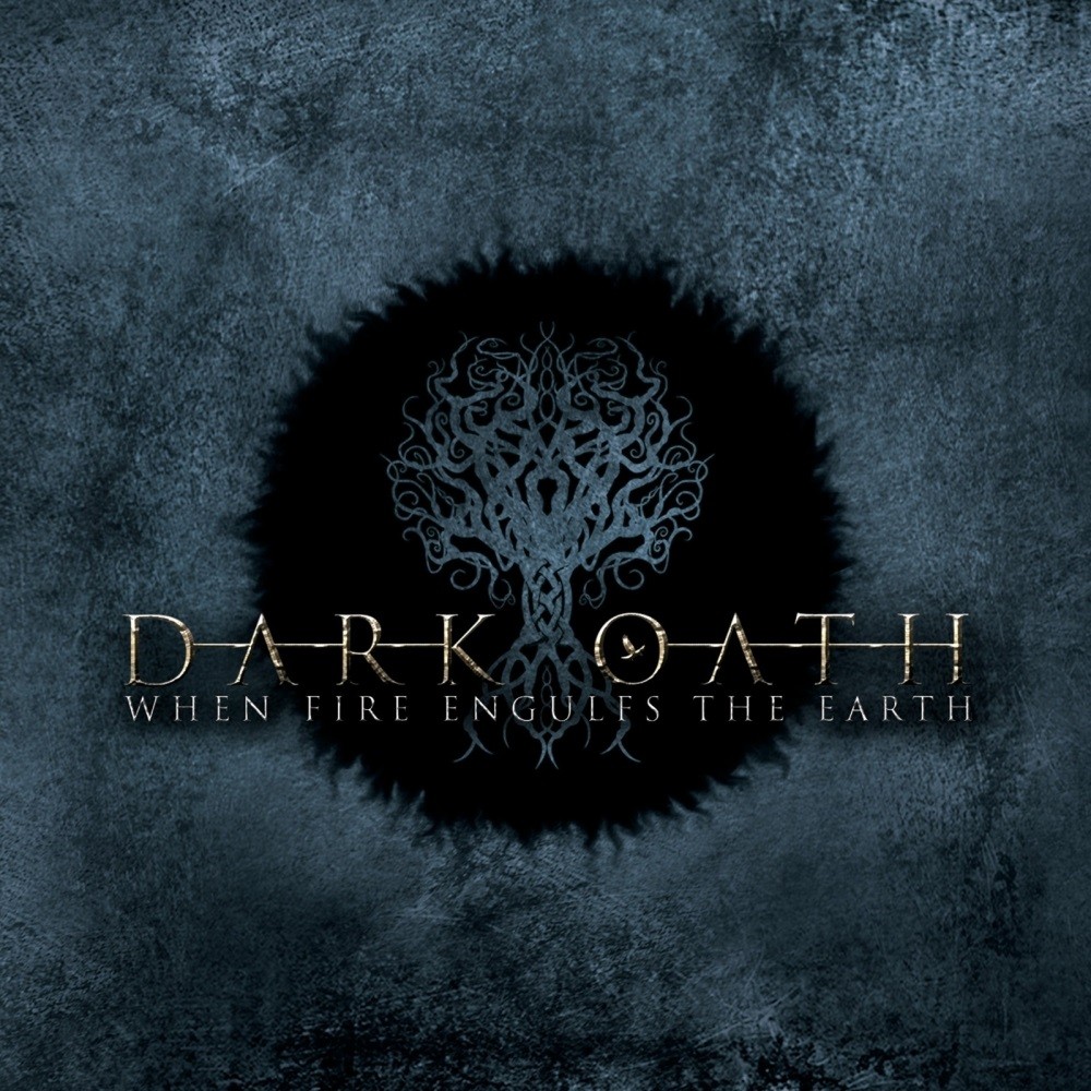 Dark Oath - When Fire Engulfs the Earth (2016) Cover