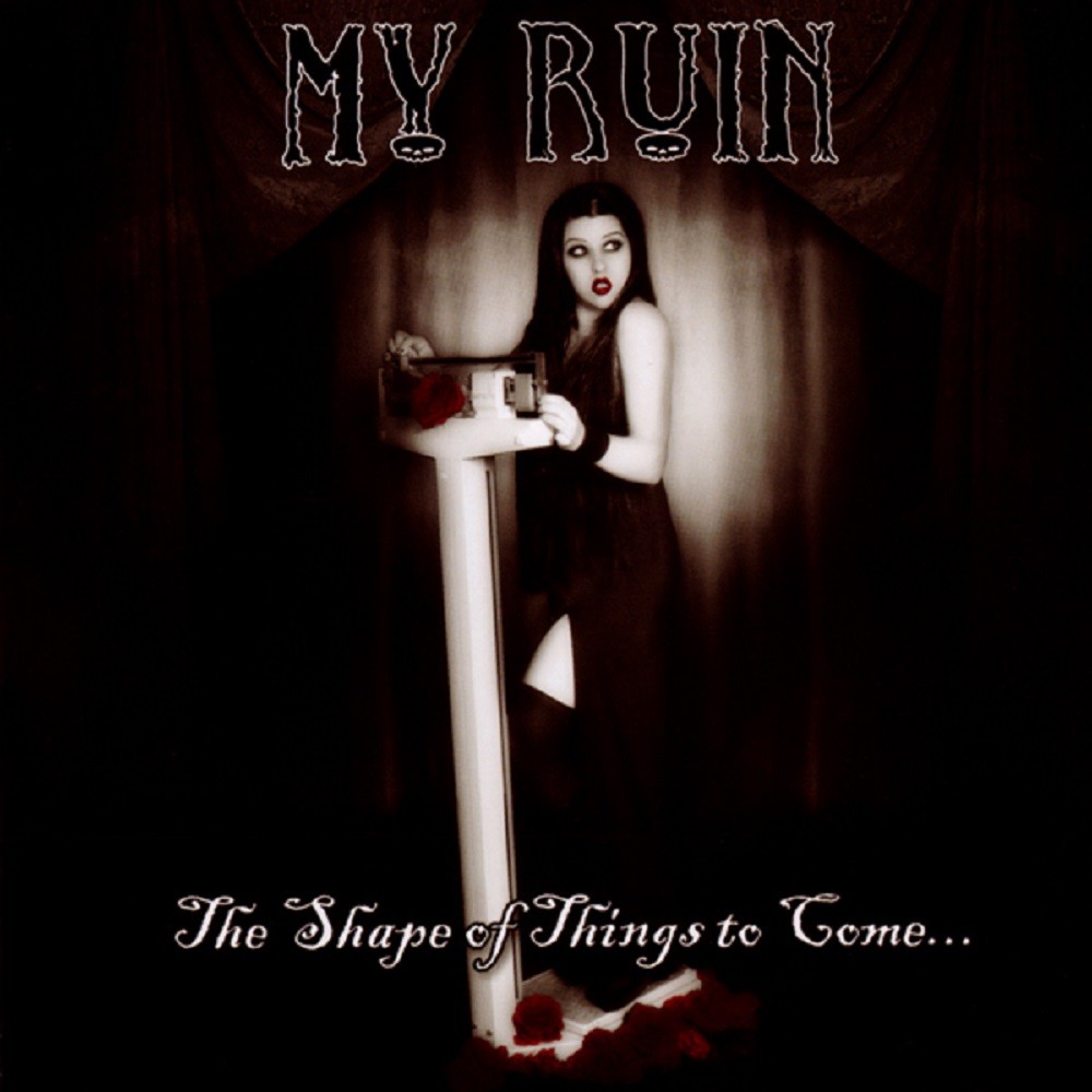 My Ruin - The Shape of Things to Come (2003) Cover