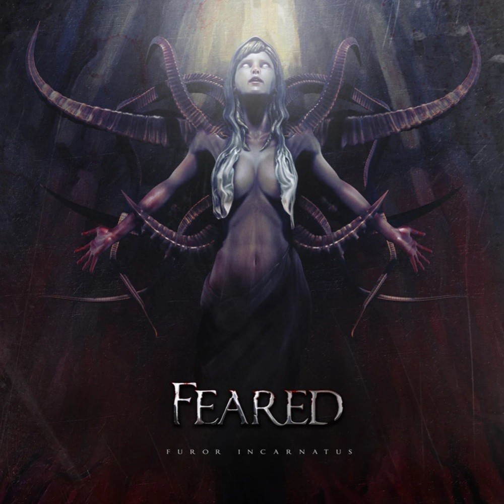 Feared - Furor Incarnatus