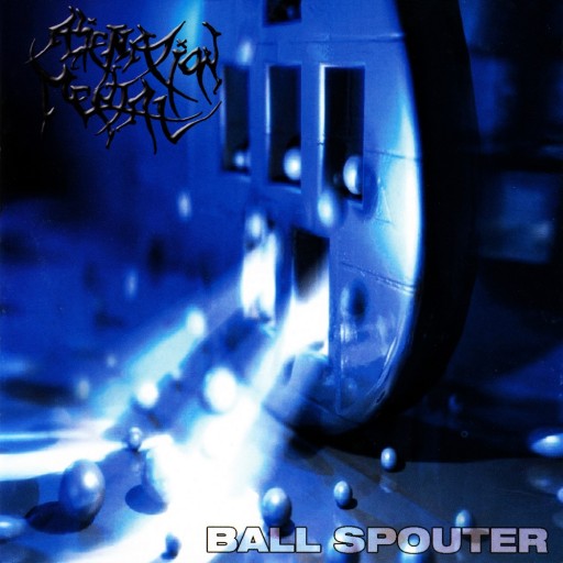 Alienation Mental - Ball Spouter 2002