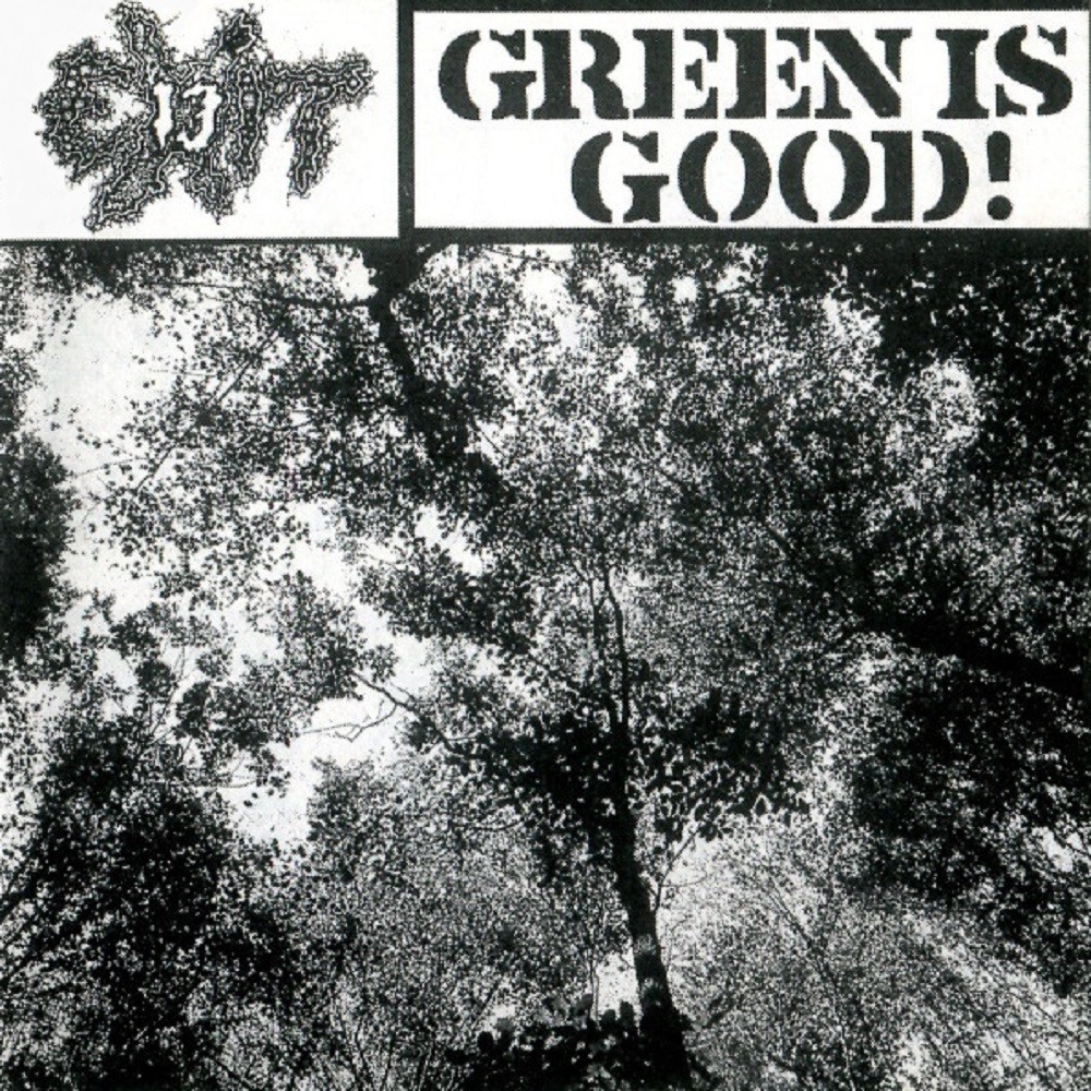 Exit-13 - Green Is Good! (1990) Cover