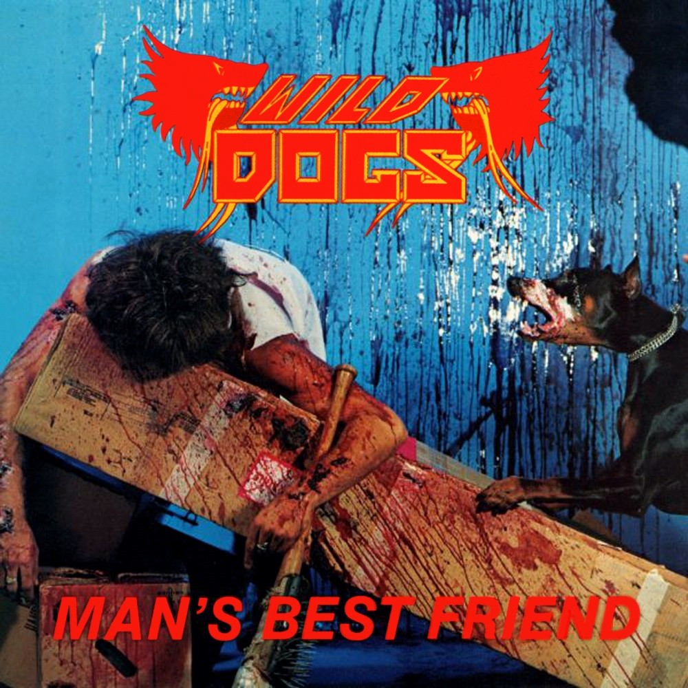 Wild Dogs - Man's Best Friend (1984) Cover