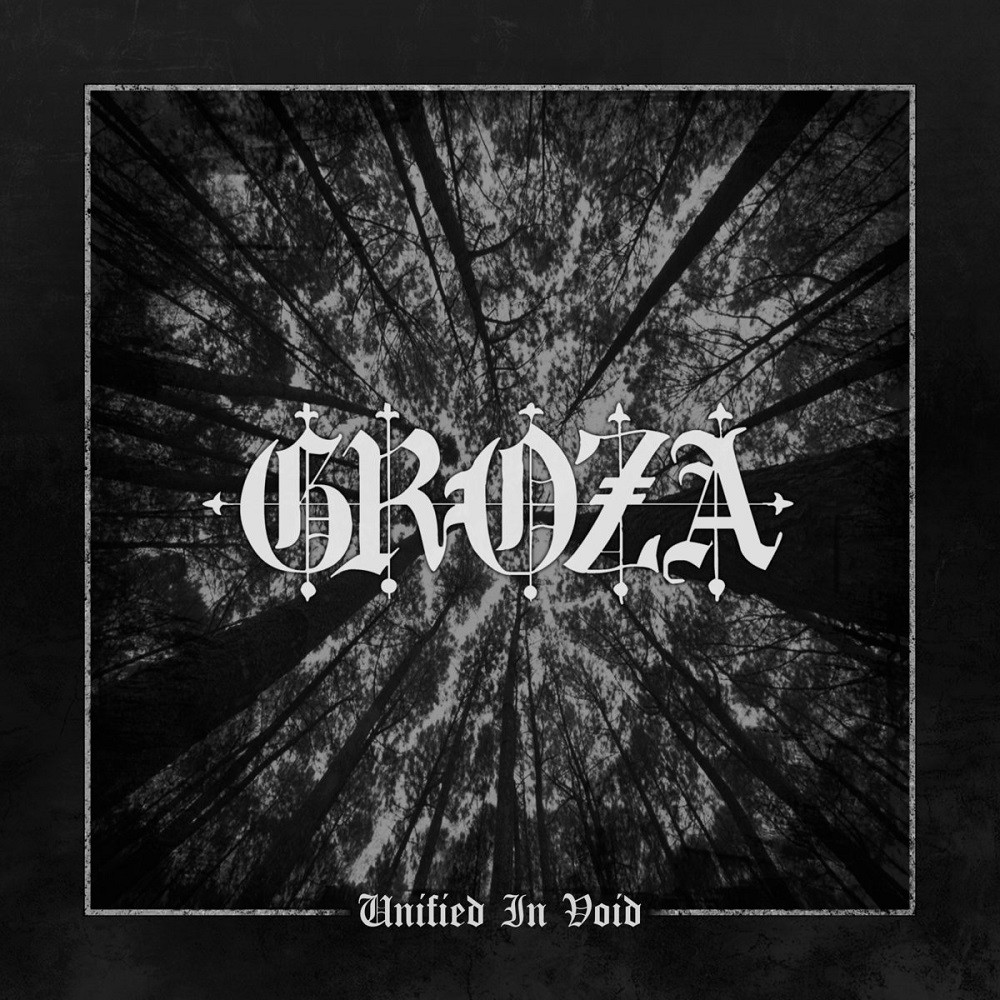 Groza - Unified in Void (2018) Cover
