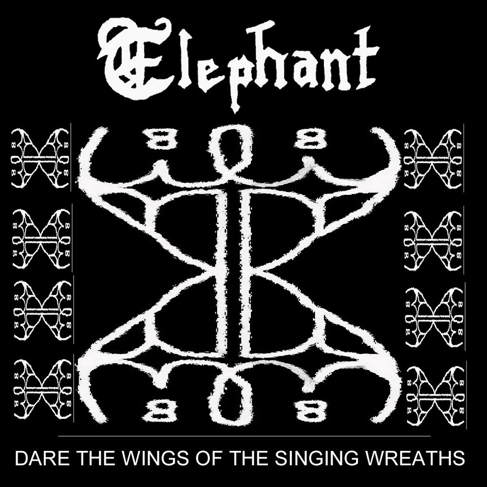 Elephant - Dare the Wings of the Singing Wreaths (2012) Cover