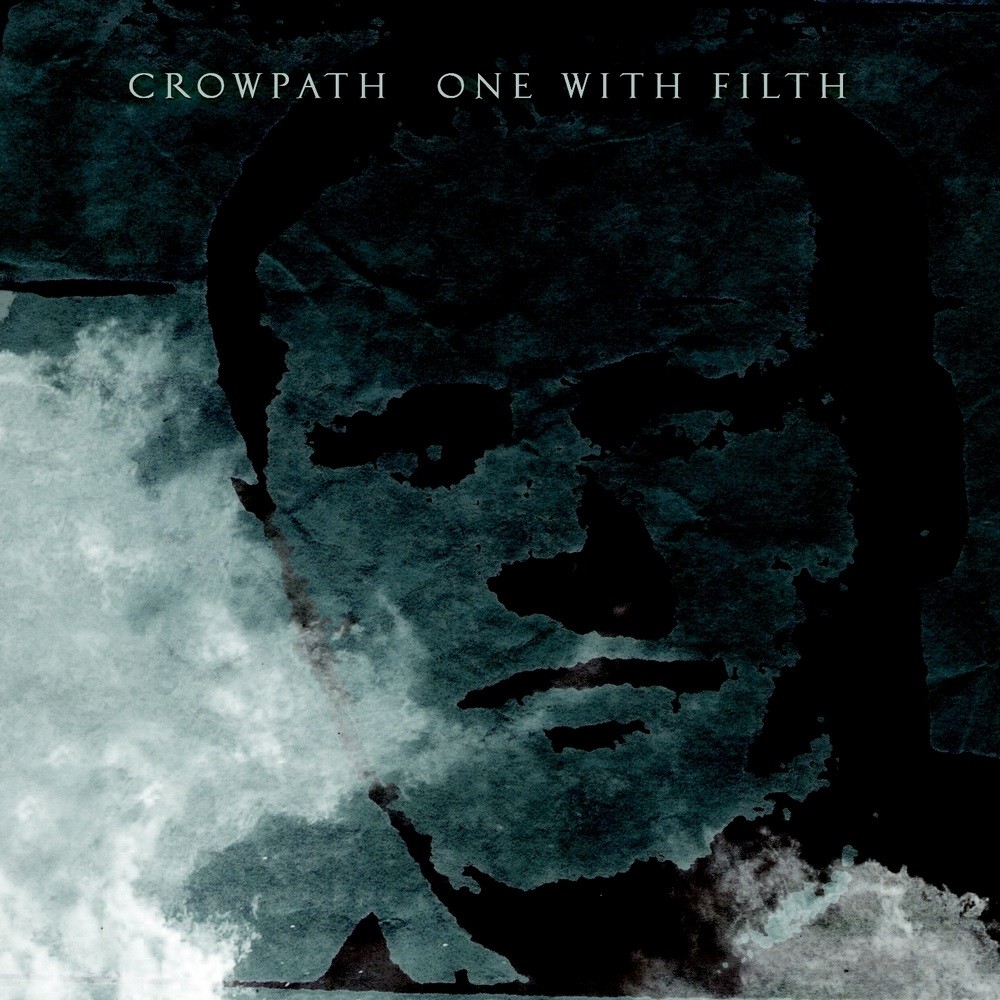 Crowpath - One With Filth (2008) Cover