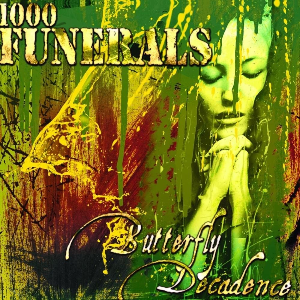 1000 Funerals - Butterfly Decadence (2011) Cover