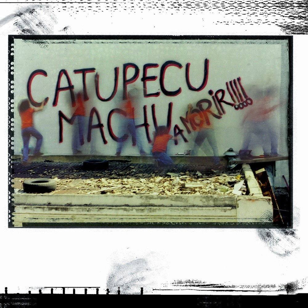 Catupecu Machu - A morir!!!! (1998) Cover