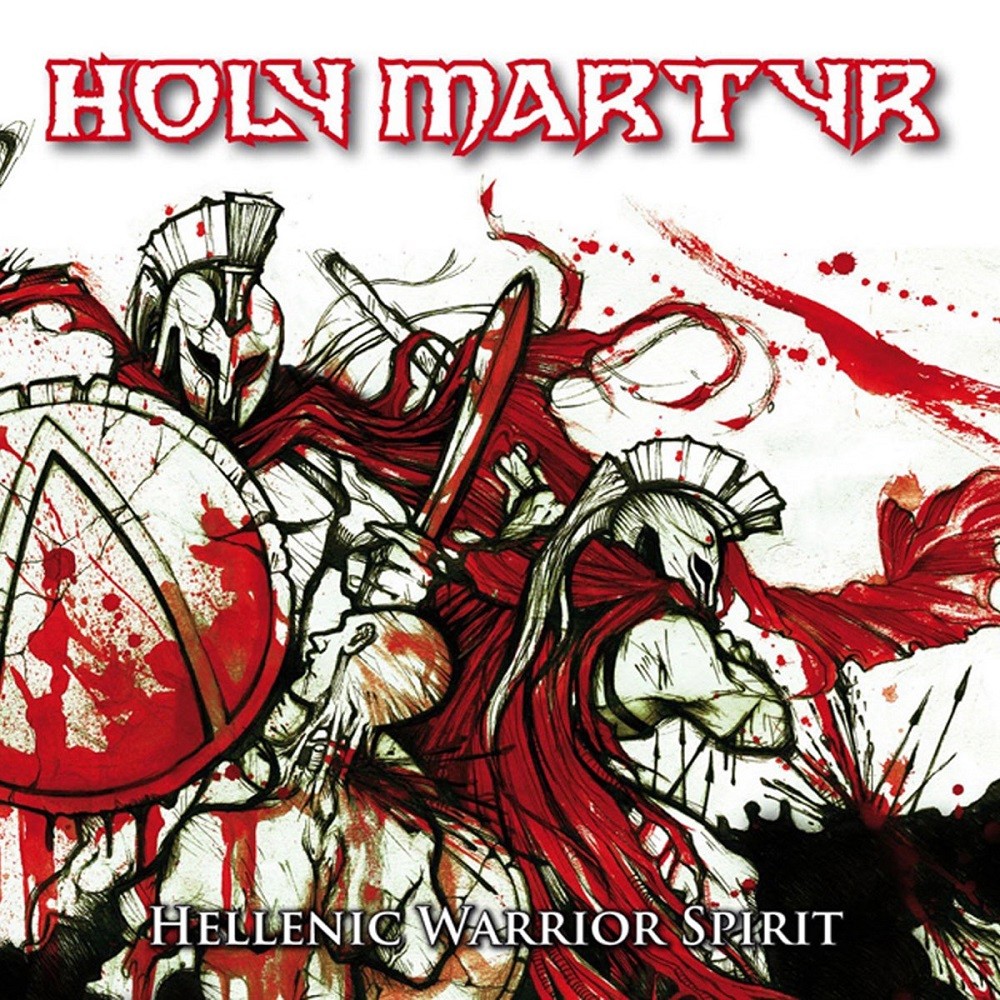 Holy Martyr - Hellenic Warrior Spirit (2008) Cover