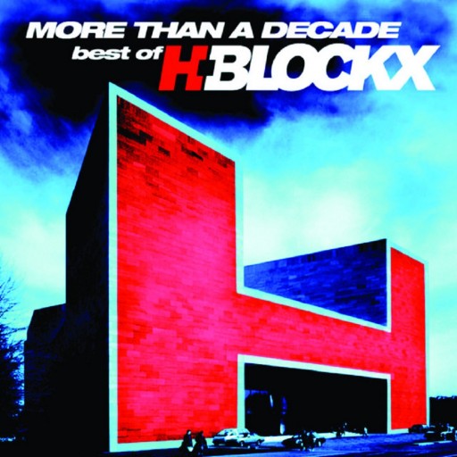 H-Blockx - More Than a Decade 2004