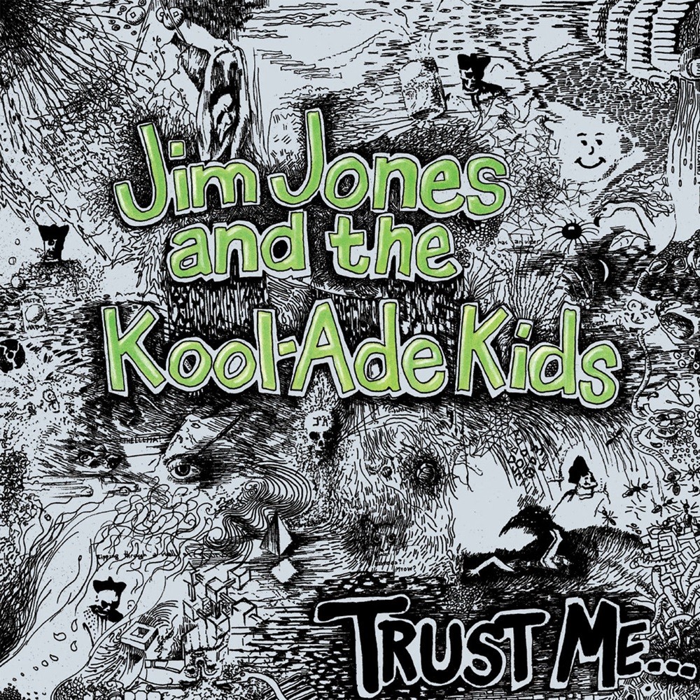 Jim Jones and the Kool-Ade Kids - Trust Me... (1986) Cover
