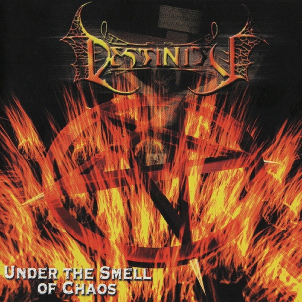 Destinity - Under the Smell of Chaos (2002) Cover