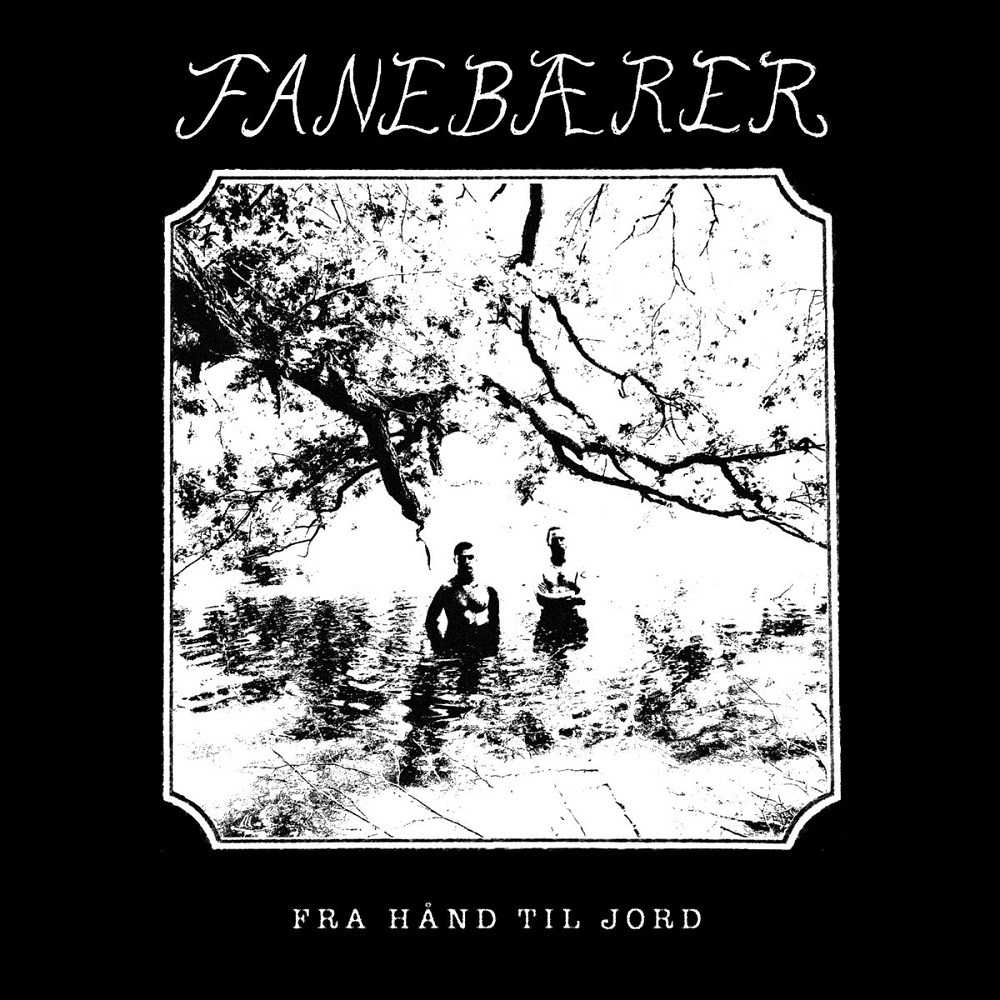 Fanebærer - Fra hånd til jord (2018) Cover