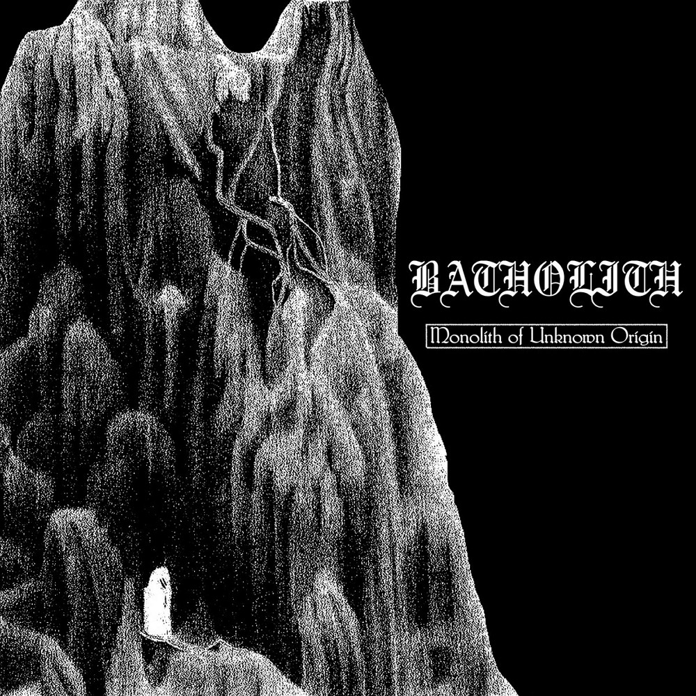 Batholith - Monolith of Unknown Origin (2020) Cover