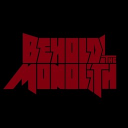 Behold! the Monolith