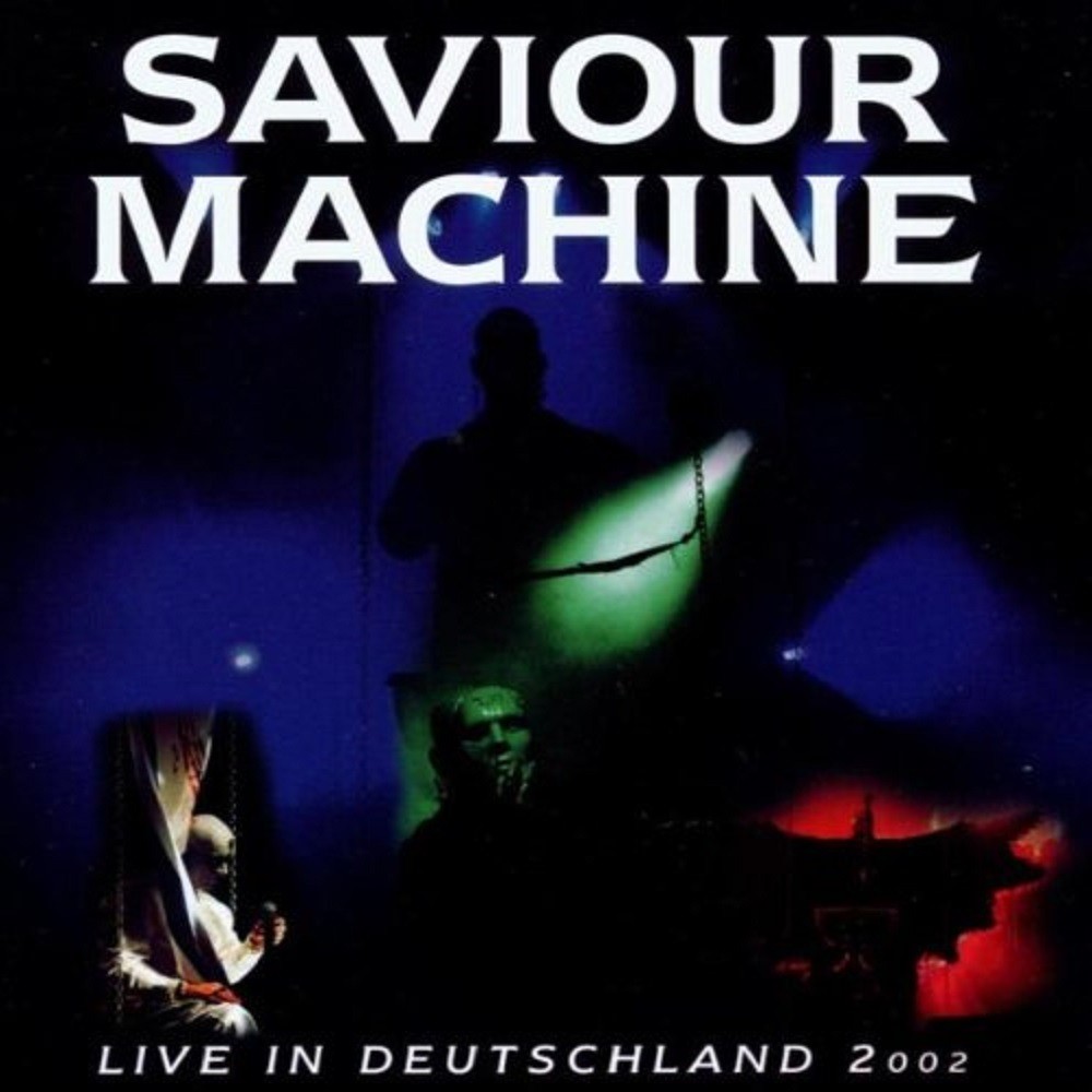 Saviour Machine - Live in Deutschland 2002 (2002) Cover