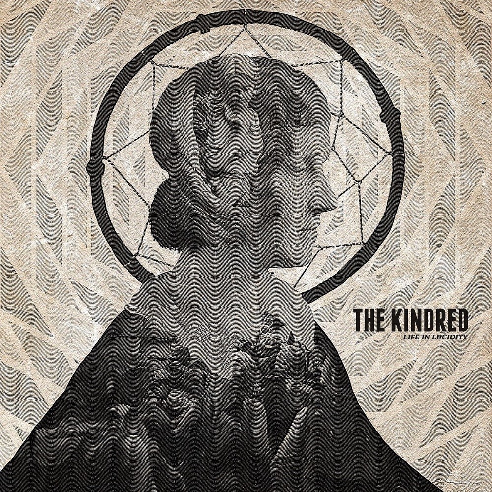 Kindred, The - Life in Lucidity