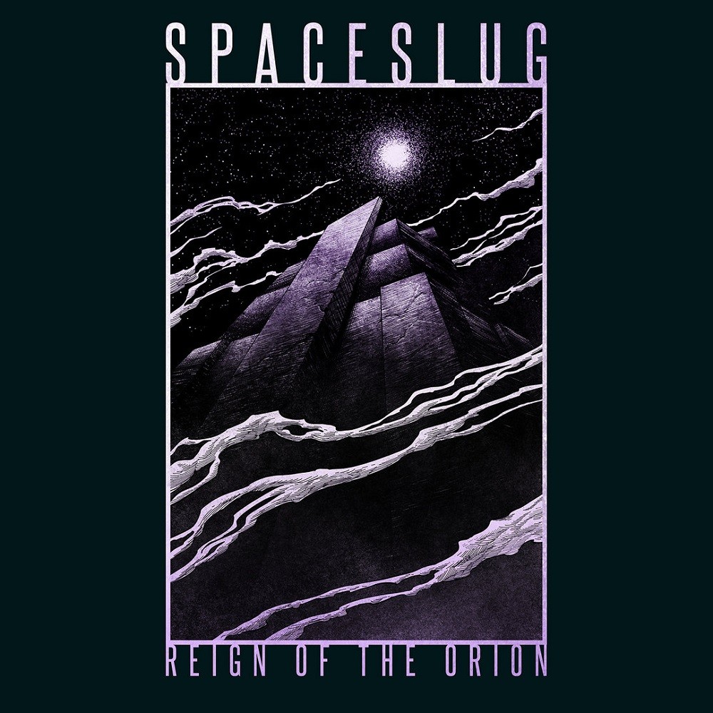 Spaceslug - Reign of the Orion (2019) Cover