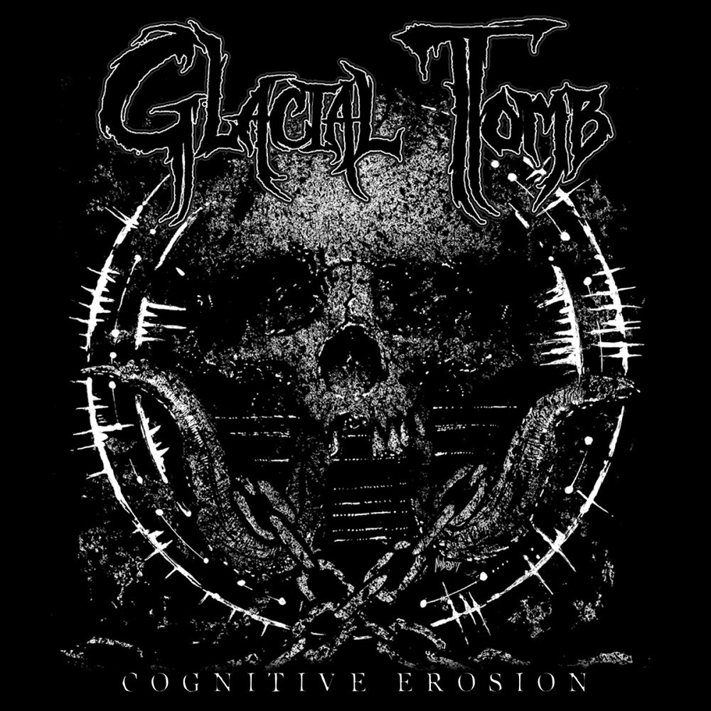 Glacial Tomb - Cognitive Erosion (2017) Cover
