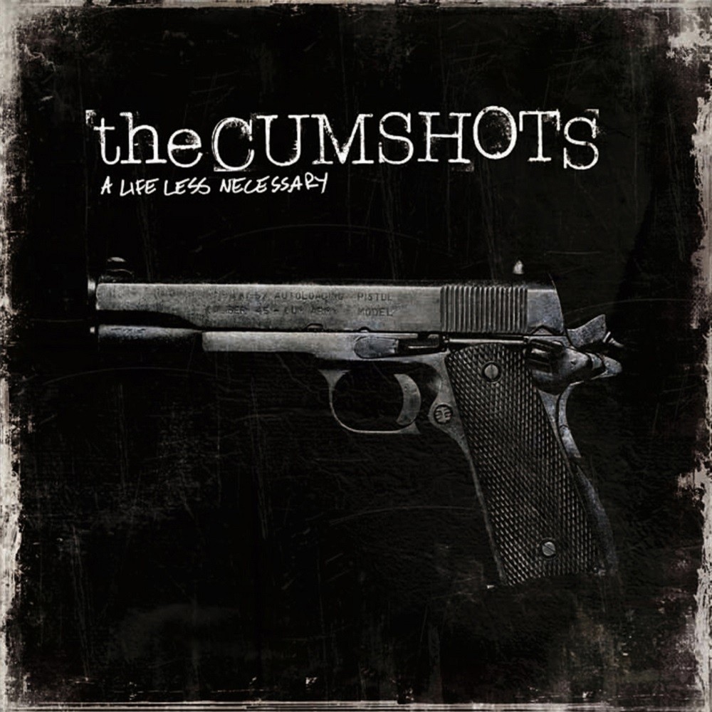 Cumshots, The - A Life Less Necessary (2009) Cover