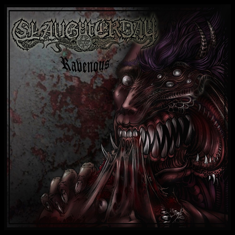 Slaughterday - Ravenous (2014) Cover