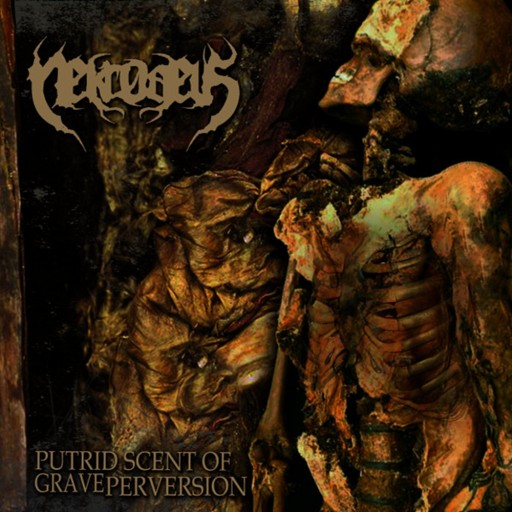 Putrid Scent of Grave Perversion