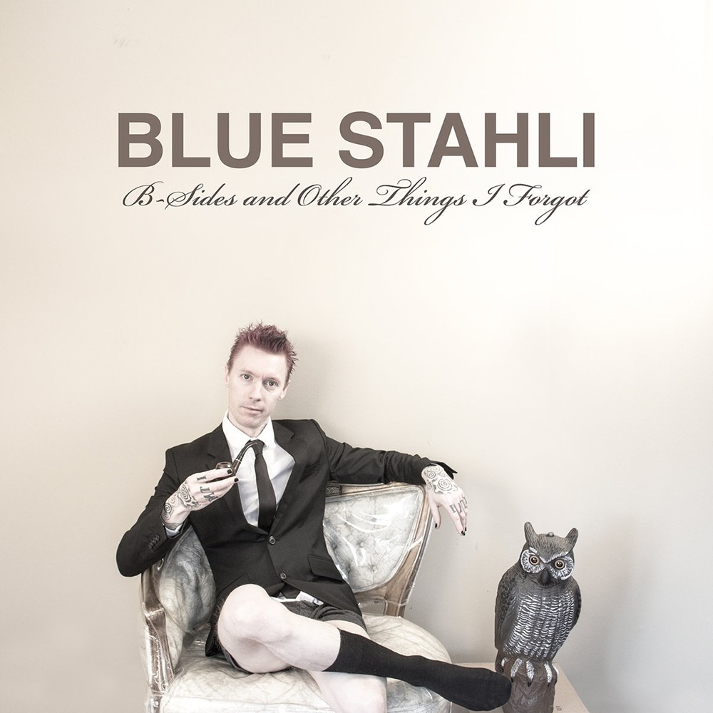 Blue Stahli - B-Sides and Other Things I Forgot (2013) Cover