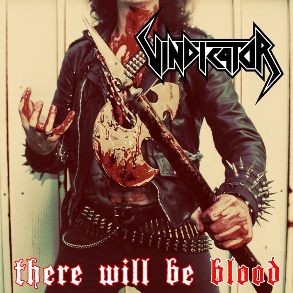 Vindicator - There Will Be Blood (2008) Cover