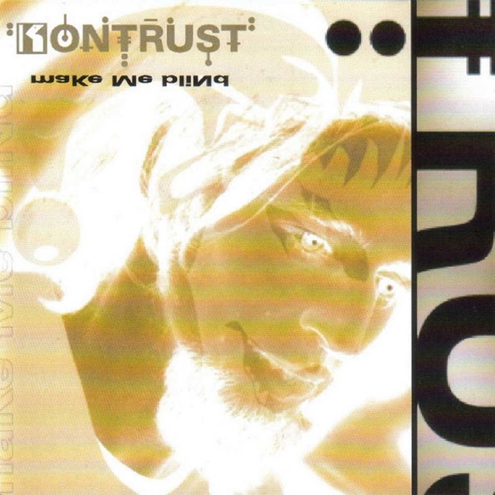 Kontrust - Make Me Blind (2003) Cover
