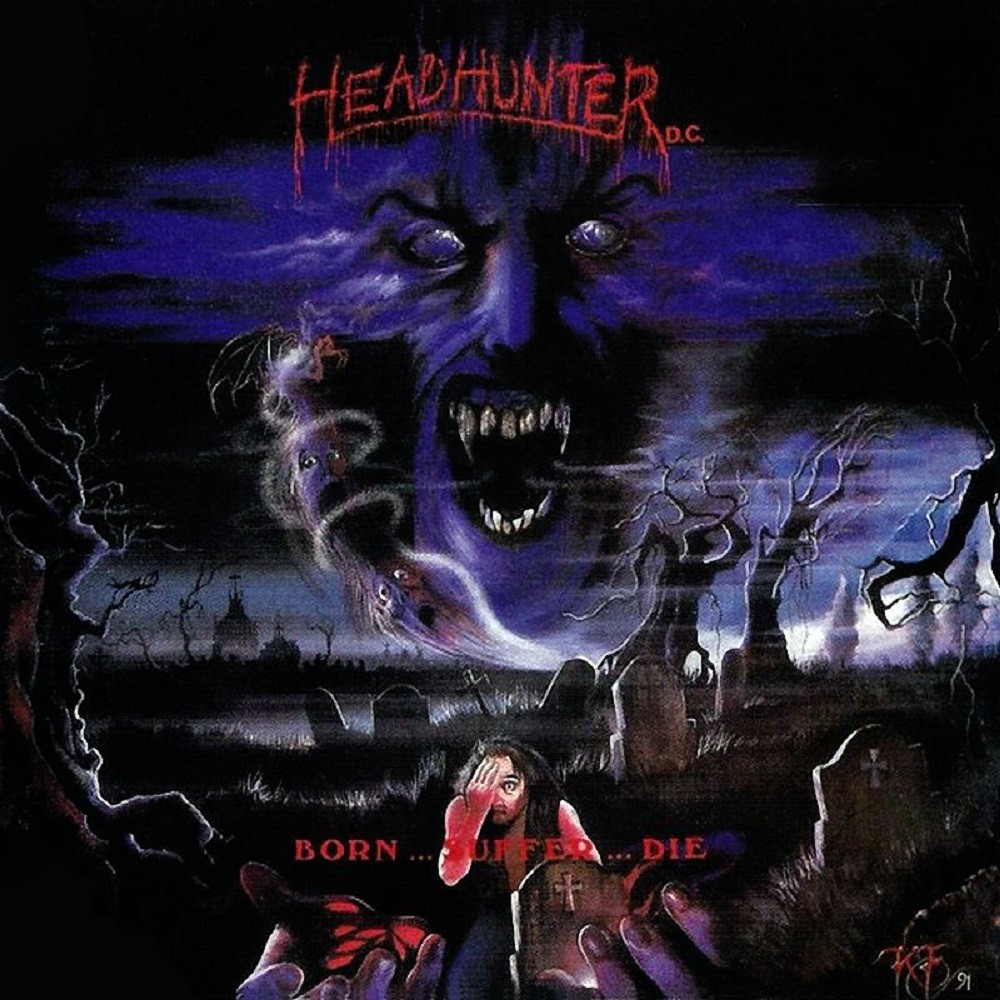 Headhunter D.C. - Born...Suffer...Die (1991) Cover