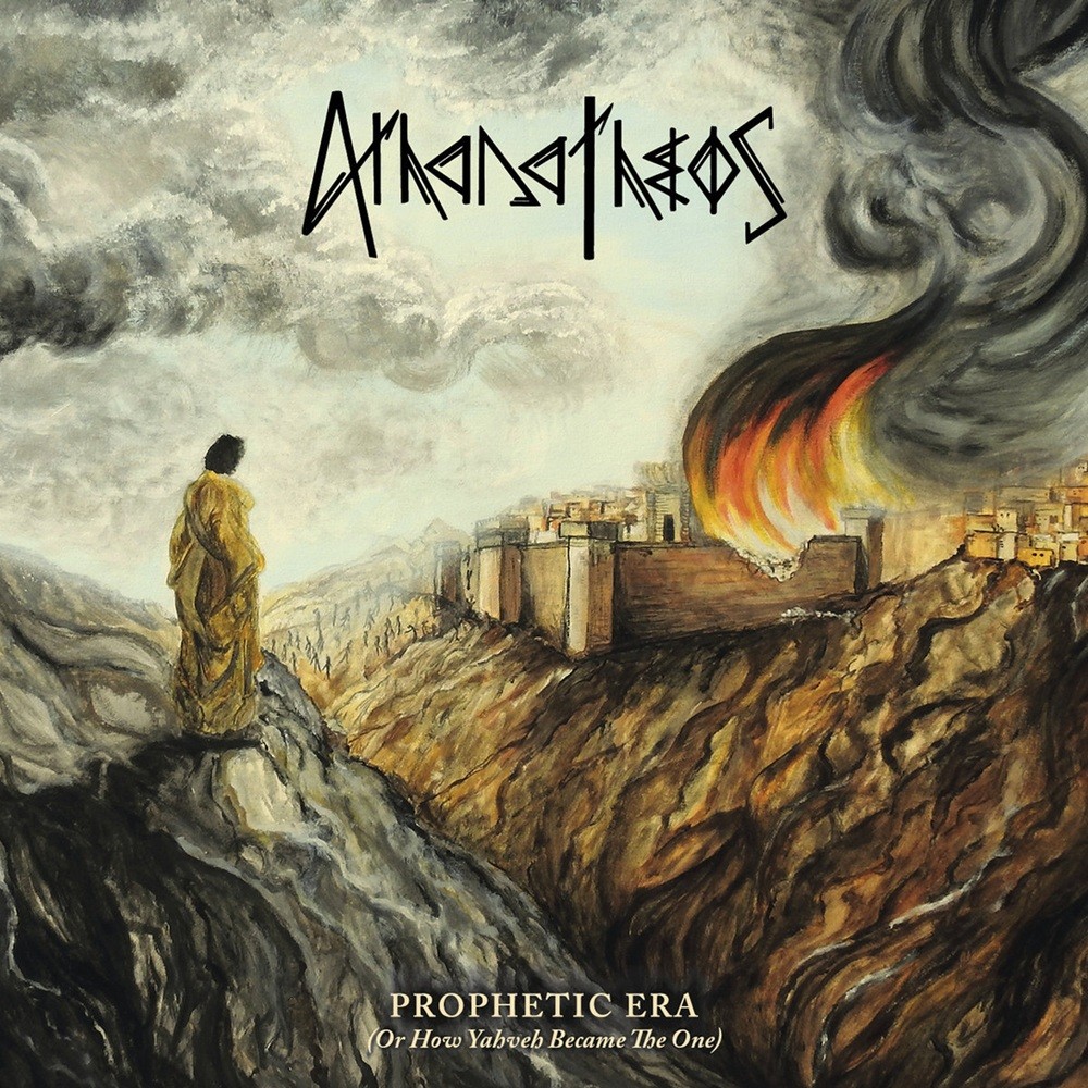 Athanatheos - Prophetic Era (Or How Yahveh Became the One) (2020) Cover