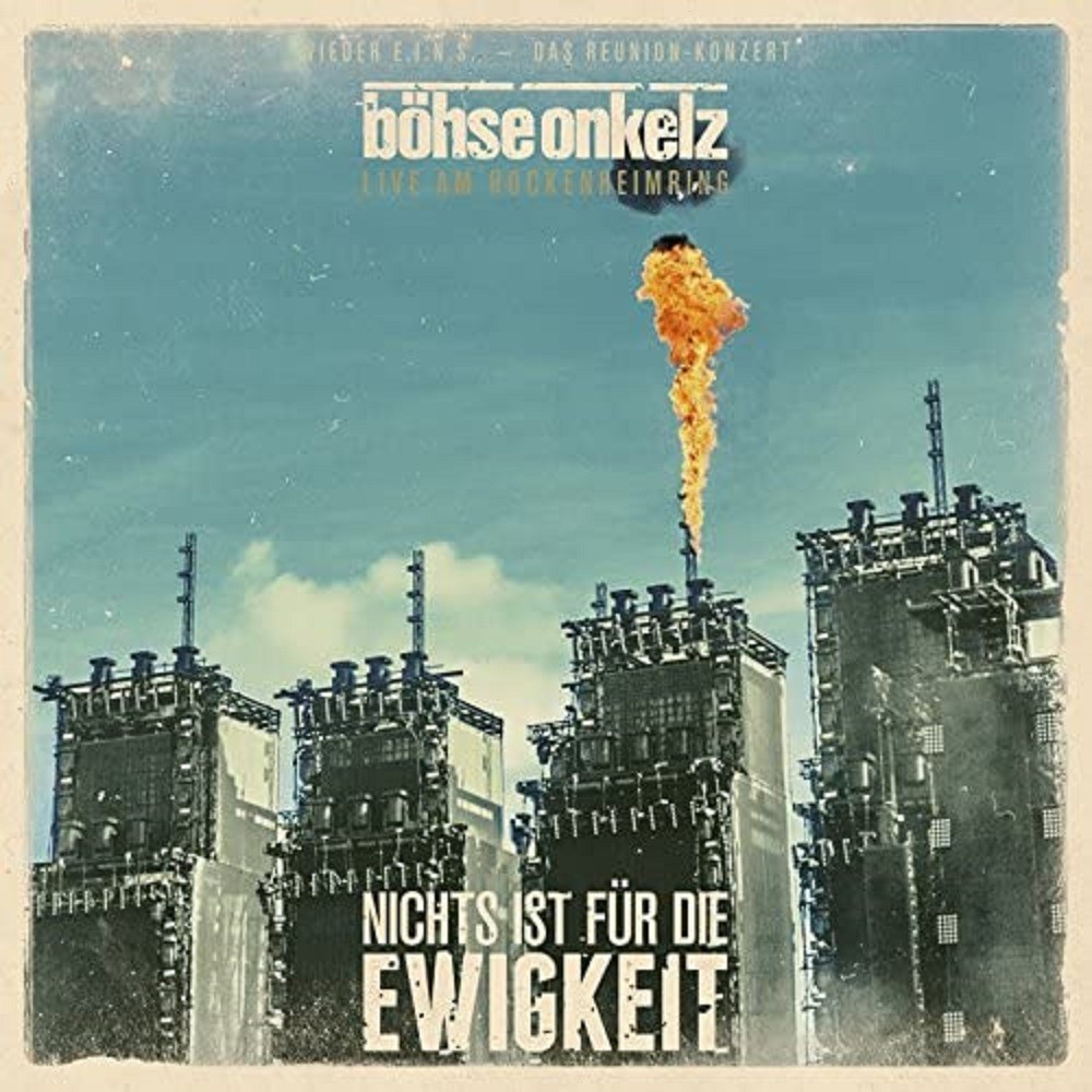 Böhse Onkelz - Live am Hockenheimring - Nichts ist für die Ewigkeit (2015) Cover