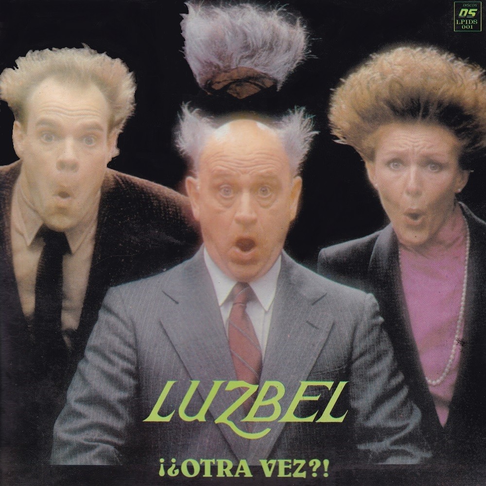 Luzbel - ¡¿Otra vez?! (1989) Cover