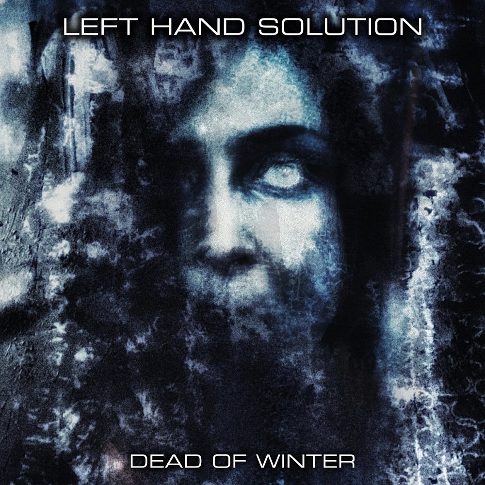 Left Hand Solution - Dead of Winter (2021) Cover