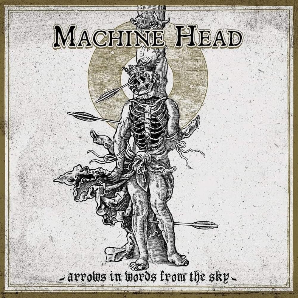 Machine Head - Arrows in Words from the Sky (2021) Cover