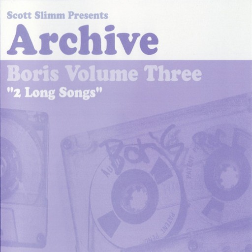 Archive Volume Three - 2 Long Songs