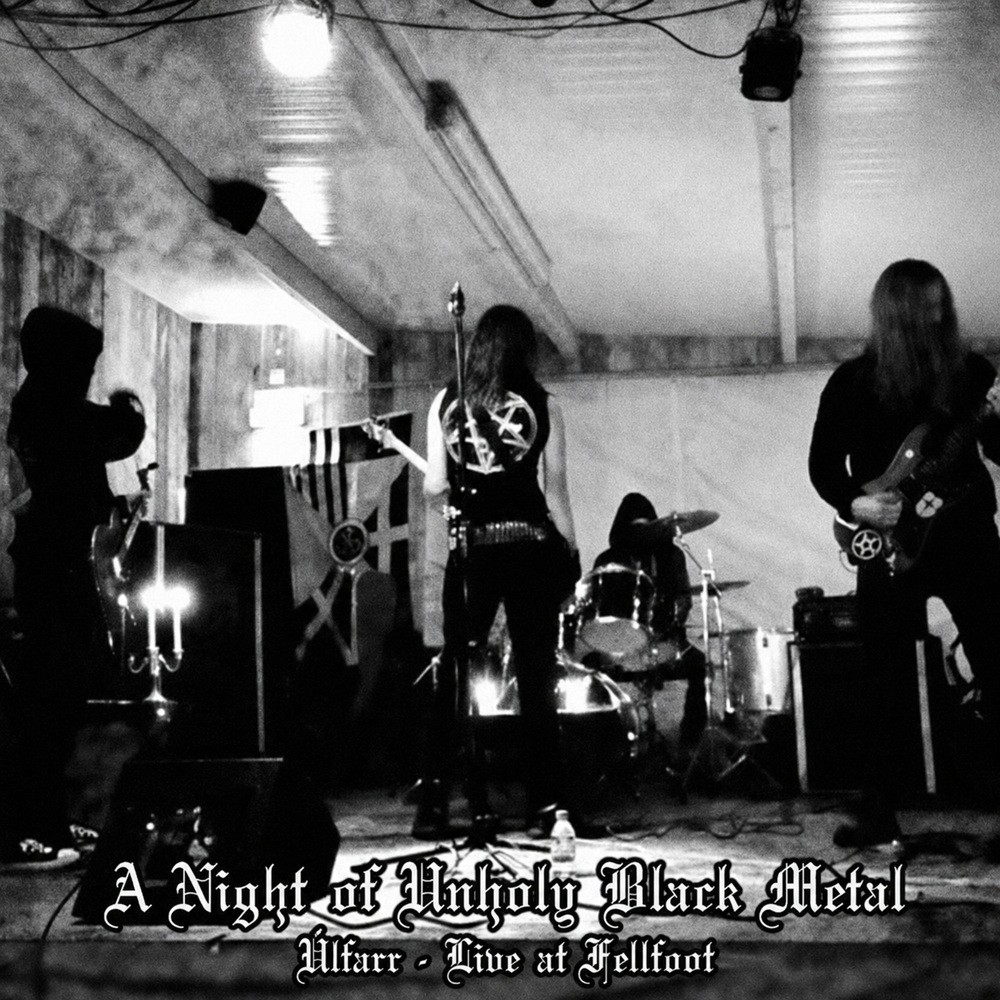 Úlfarr - A Night of Unholy Black Metal - Live at Fellfoot (2014) Cover