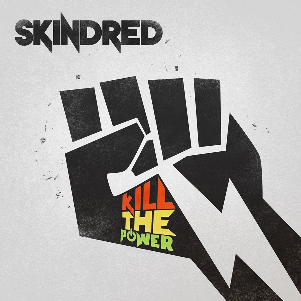 Skindred - Kill the Power (2014) Cover