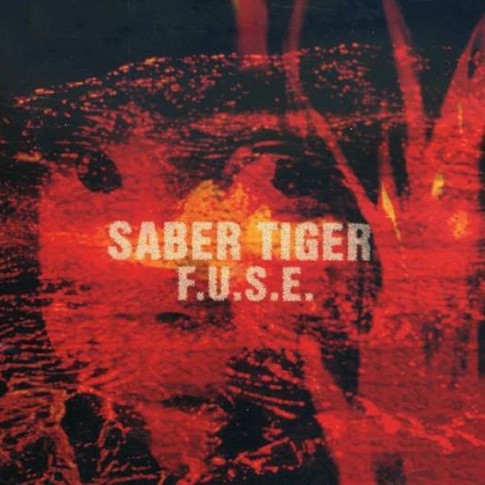 Saber Tiger - F.U.S.E. (2002) Cover